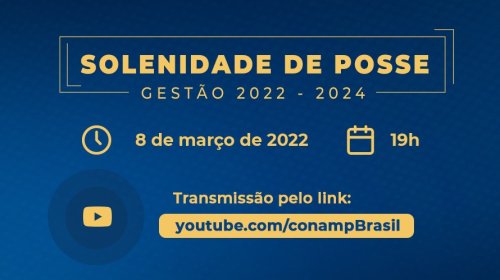 Nova diretoria da CONAMP será empossada no dia 8 de março